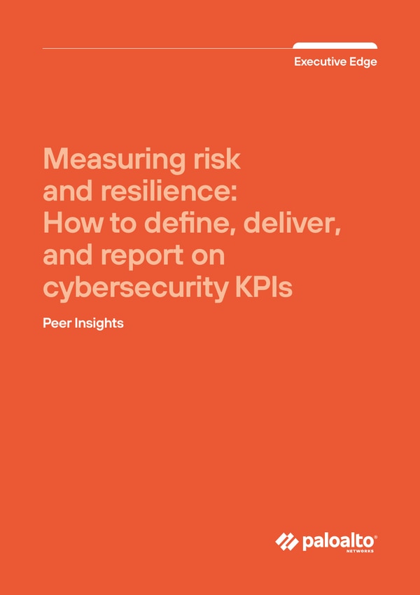 Peer Insights - Measuring risk and resilience: How to define, deliver, and report on cybersecurity KPIs