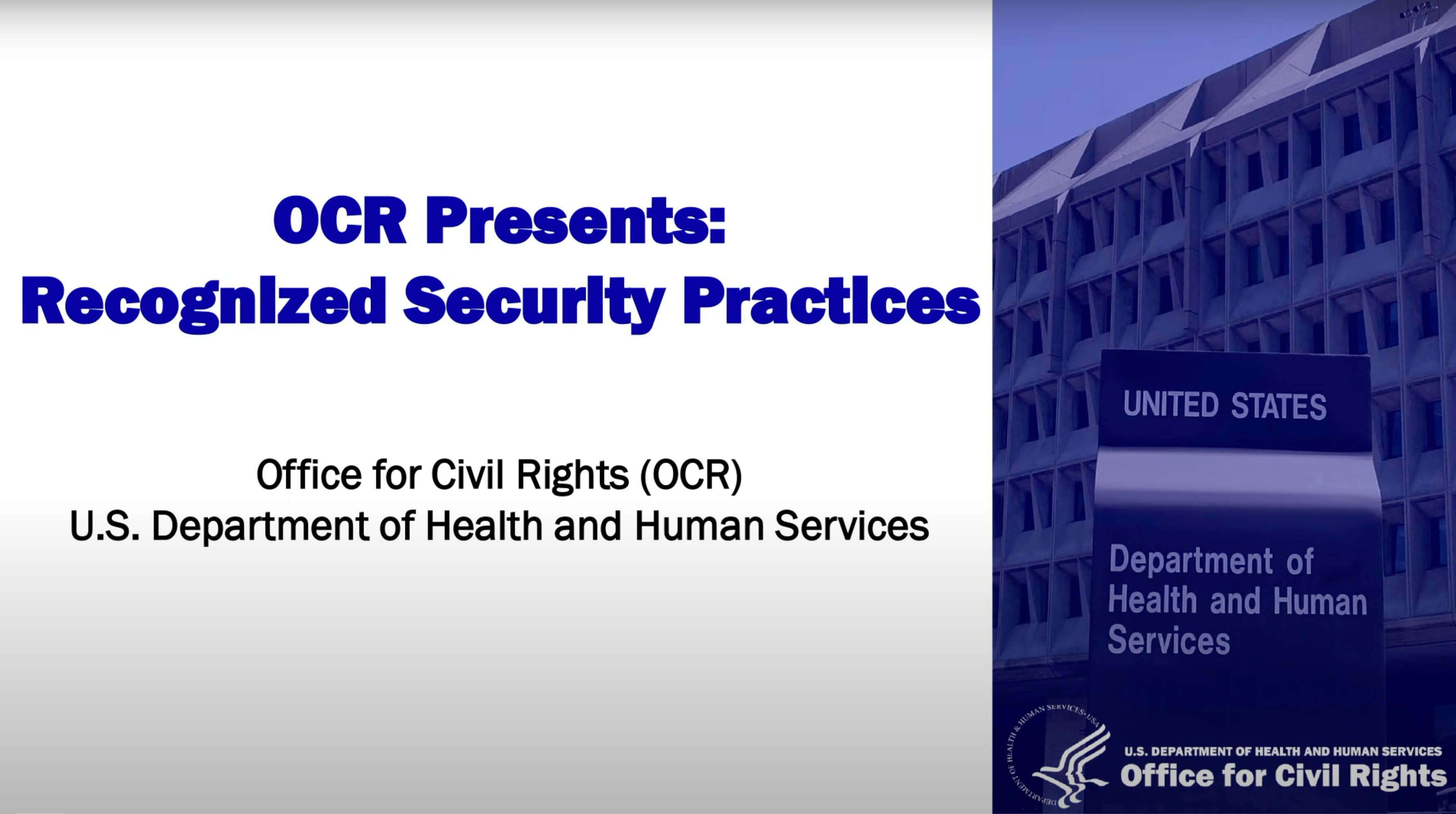 OCR Recognized Security Practices Video Presentation