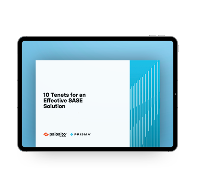 10 Tenets for an Effective SASE Solution