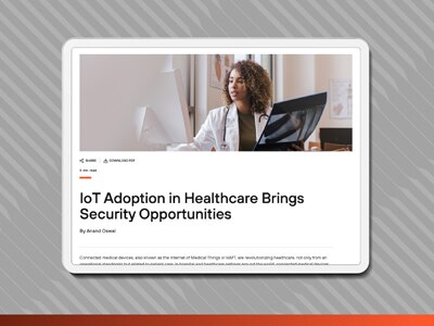 IoT Adoption in Healthcare Brings Security Opportunities