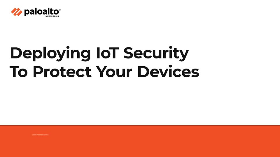Deploying IoT Security to Protect Devices